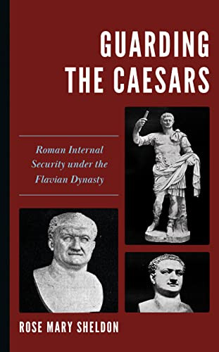 Guarding The Caesars 1st Edition Rose Mary Sheldon