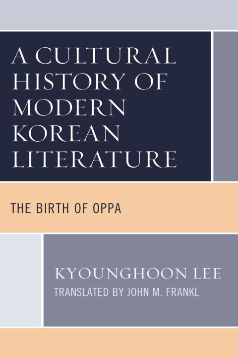 A Cultural History Of Modern Korean Literature 1st Edition Kyounghoon Lee