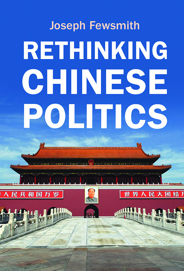 Rethinking Chinese Politics Fewsmith Joseph