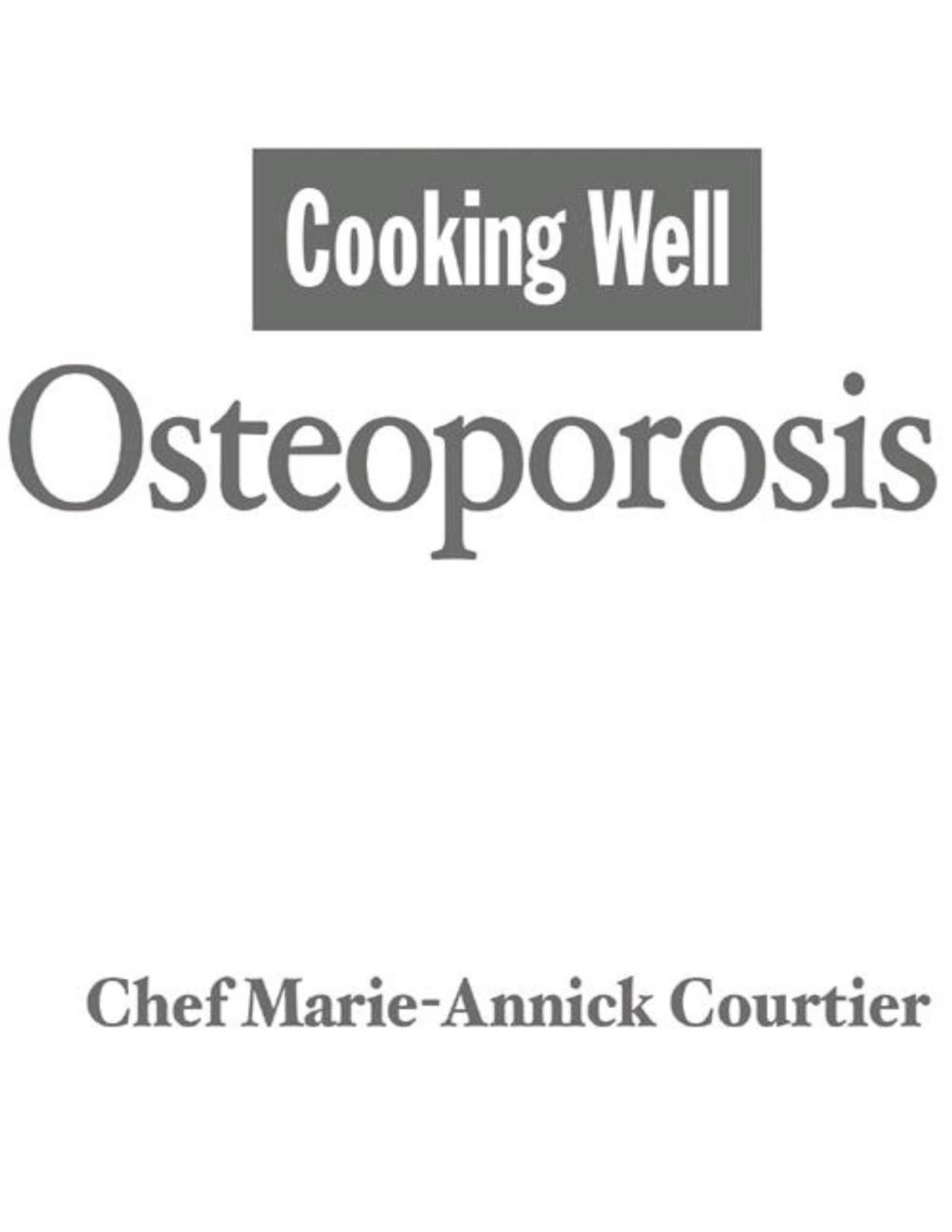 Cooking Well Osteoporosis Marieannick Courtier