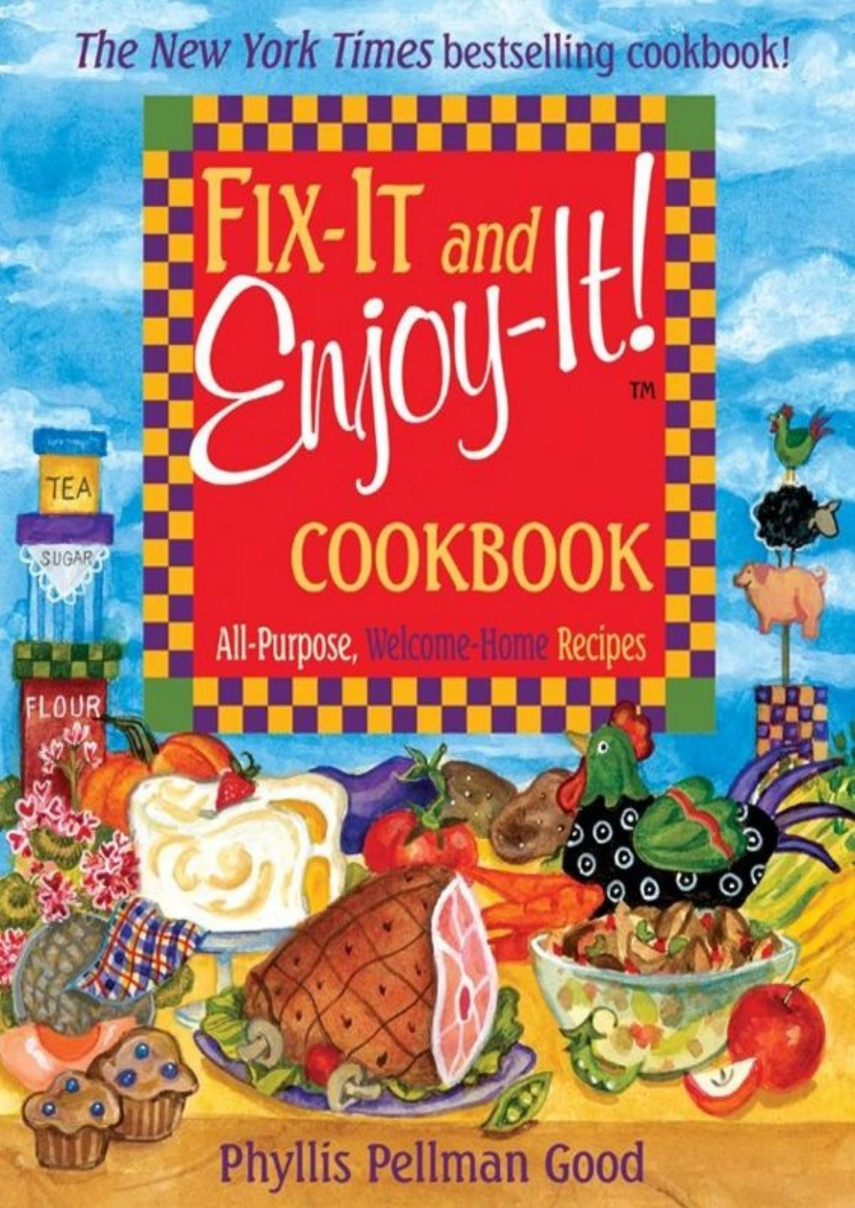 Fixit And Enjoyit Allpurpose Welcomehome Recipes Phyllis Pellman Good