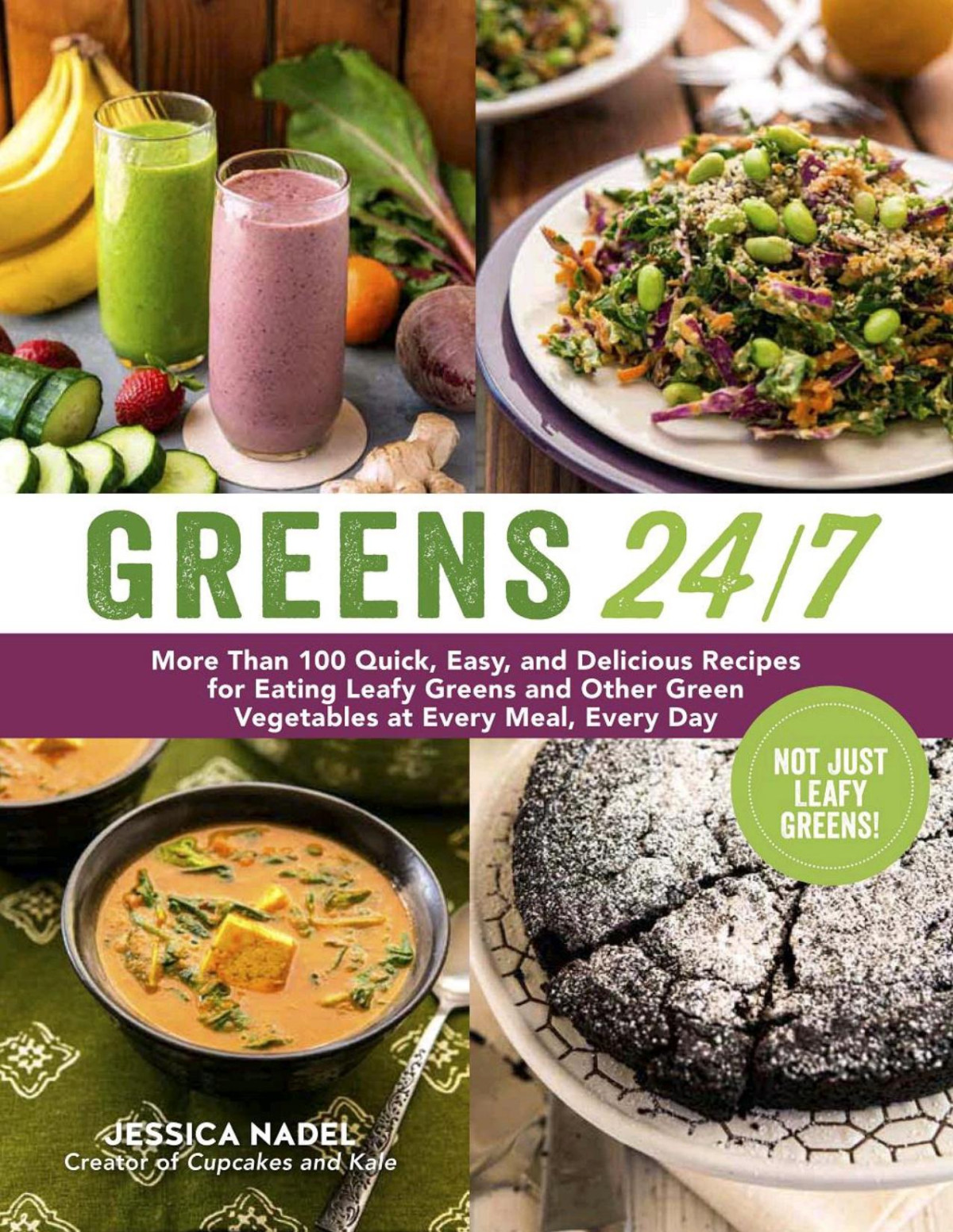 Greens 247 With More Than 100 Recipes Jessica Nadel