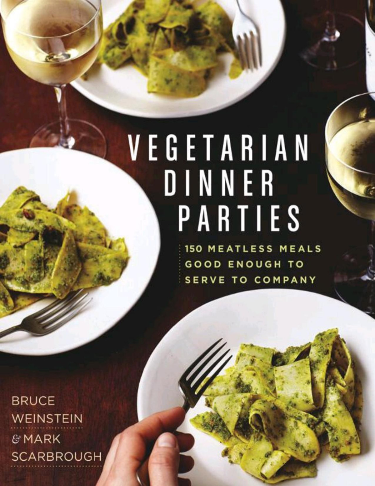 Vegetarian Dinner Parties Converted Mark Scarbrough