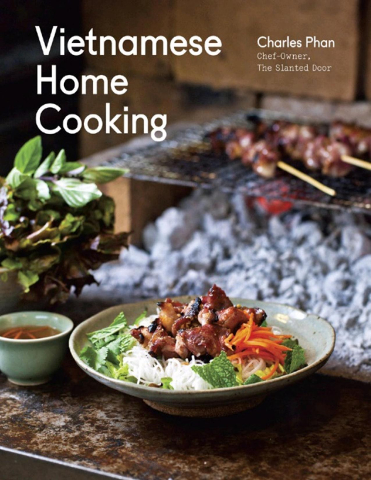 Vietnamese Home Cooking Charles Phan