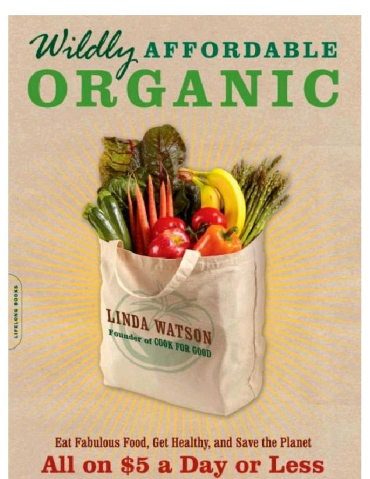 Wildly Affordable Organic Linda Watson