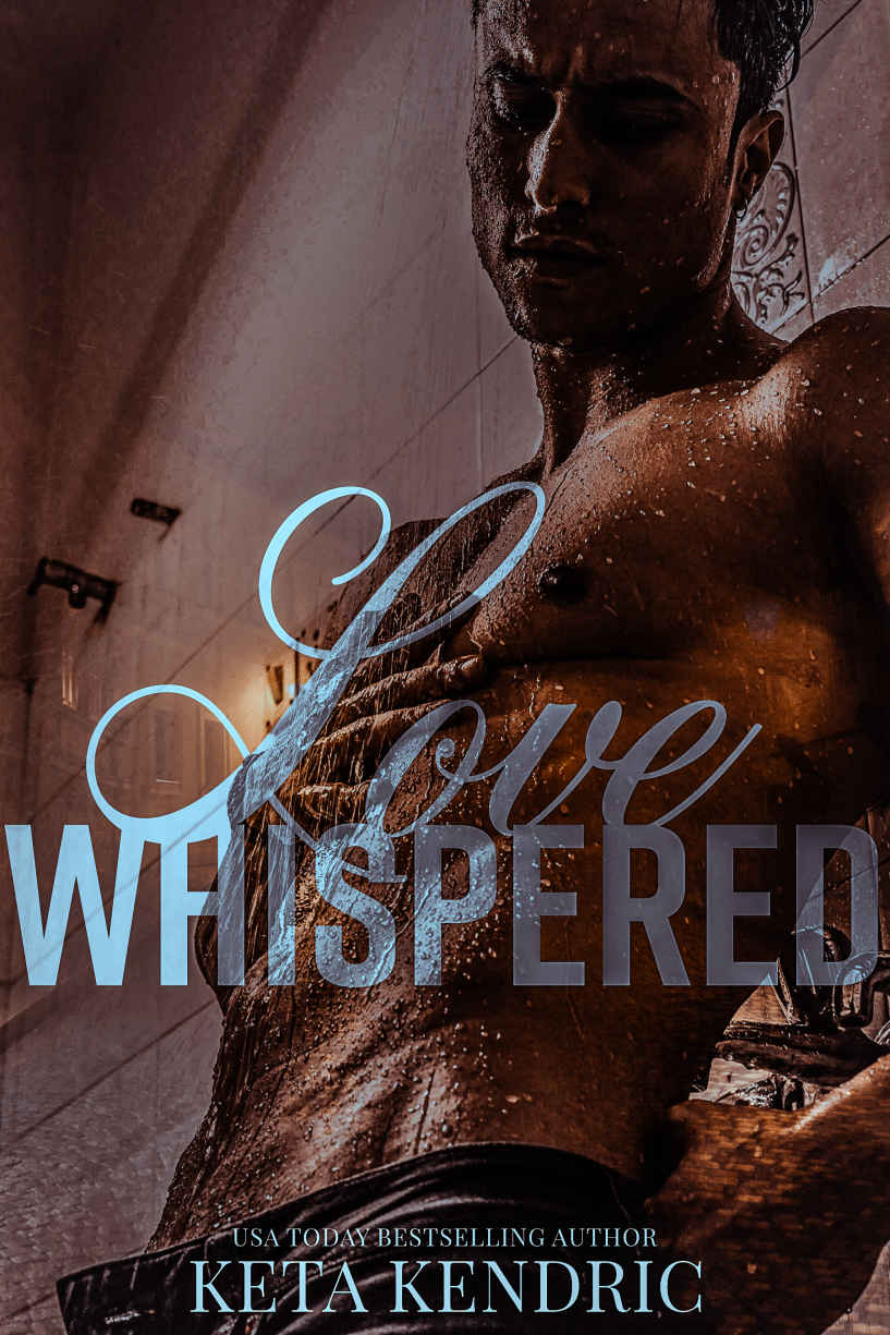 Love Whispered Keta Kendric