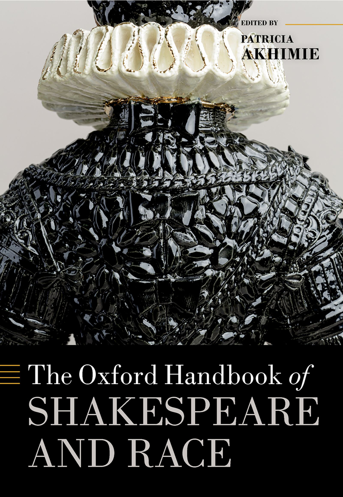 The Oxford Handbook Of Shakespeare And Race Patricia Akhimie