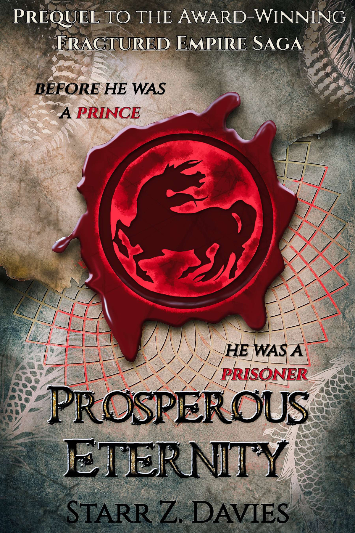 Prosperous Eternity A Mongolian Saga Starr Z Davies