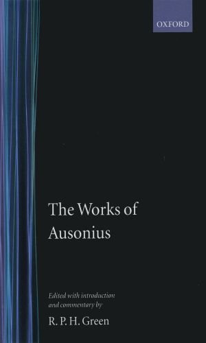 The Works Of Ausonius R P H Green Ed