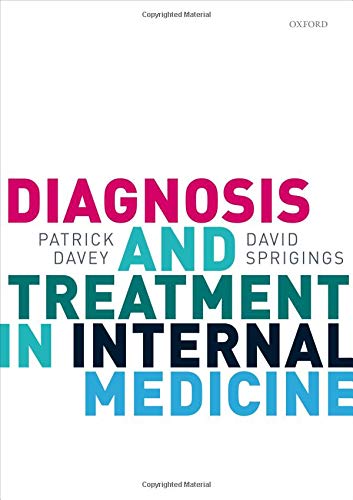 Diagnosis And Treatment In Internal Medicine 1st Edition Patrick Davey And David Sprigings Eds
