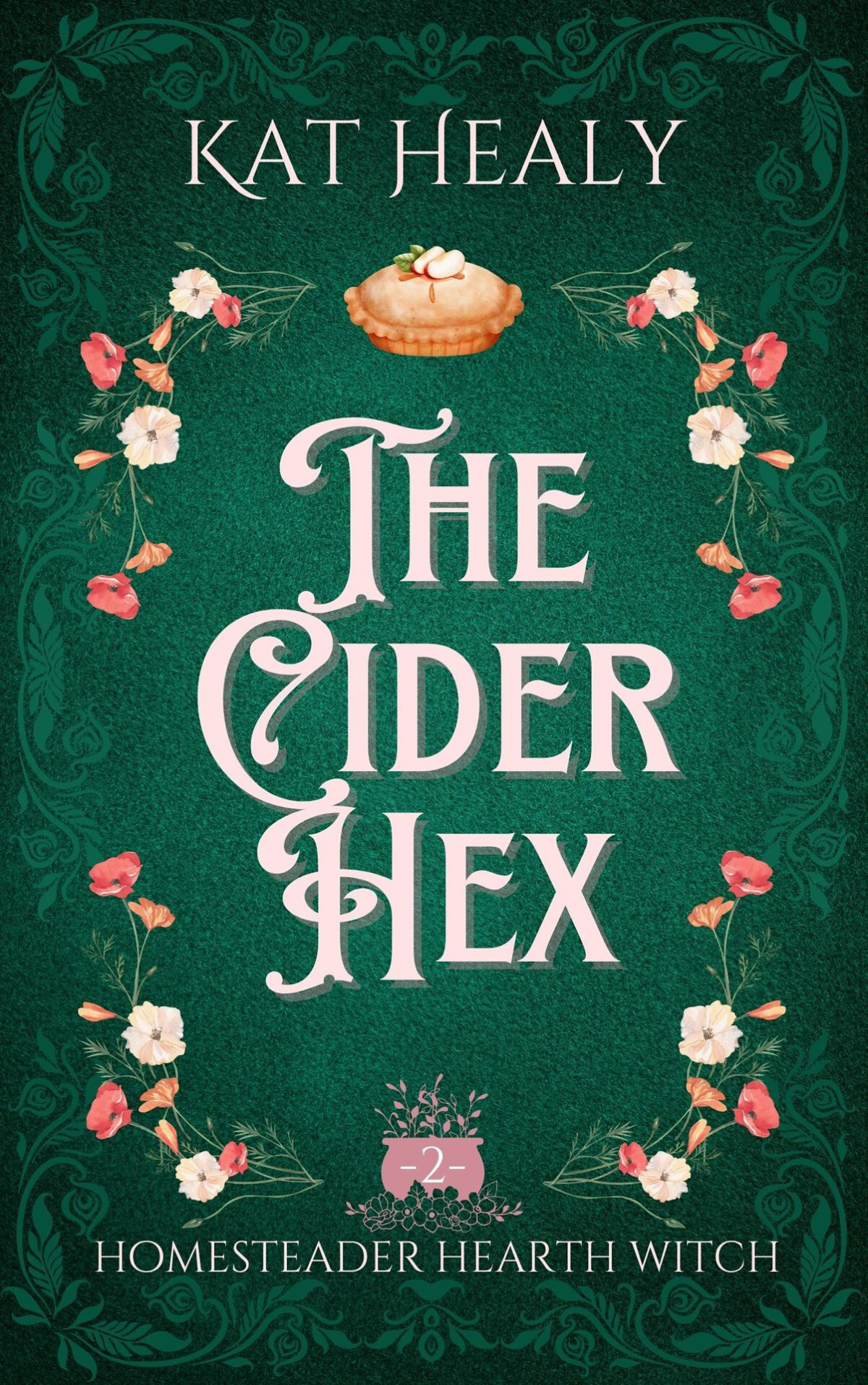 The Cider Hex A Witchy Romantic Urban Fantasy Kat Healy