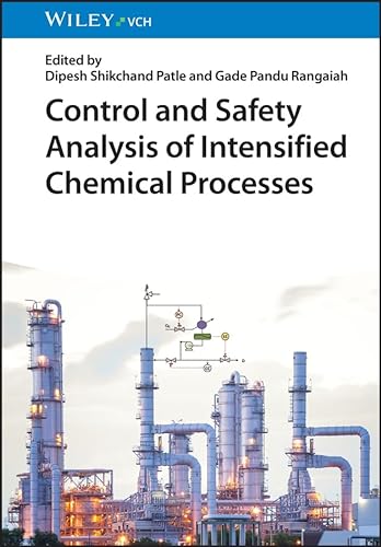 Control And Safety Analysis Of Intensified Chemical Processes 1st Edition Gade Pandu Rangaiah