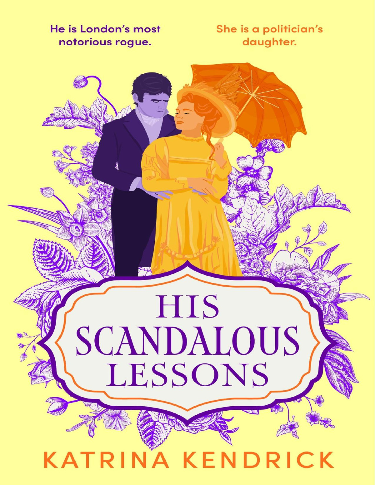 His Scandalous Lessons Private Arrangements Katrina Kendrick