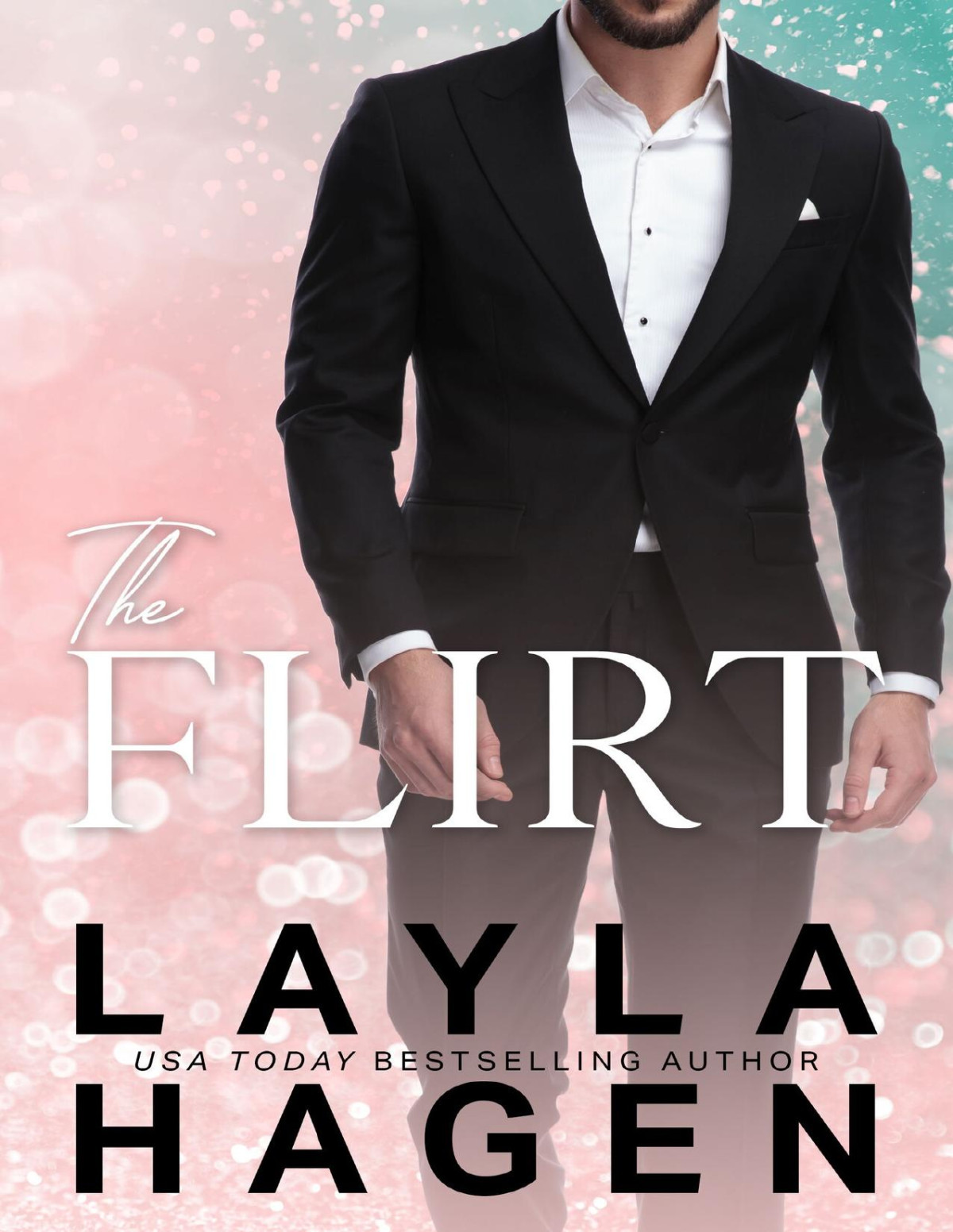 The Flirt A Single Dad Romance Layla Hagen