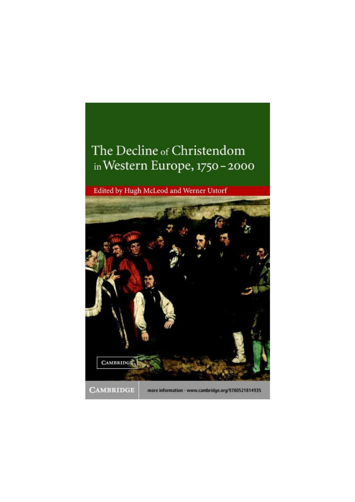 The Decline Of Christendom In Western Europe 17502000 Hugh Mcleod