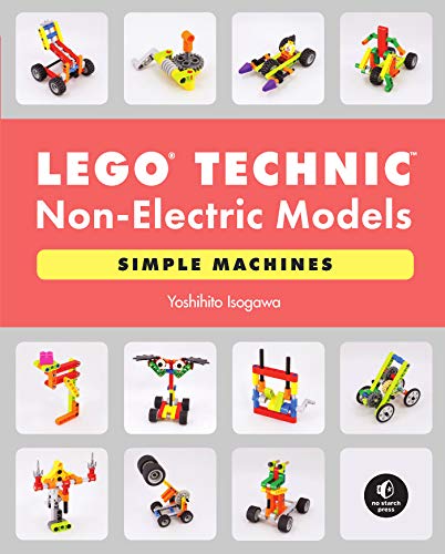 Lego Technic Nonelectric Models Simple Machines Yoshihito Isogawa
