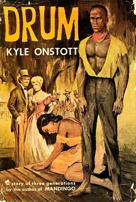 Drum Ebook Edition Kyle Onstott