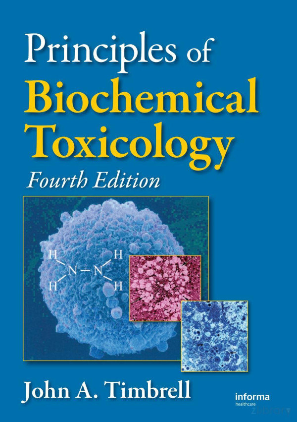Principles Of Biochemical Toxicology 4th Edition John A Timbrell