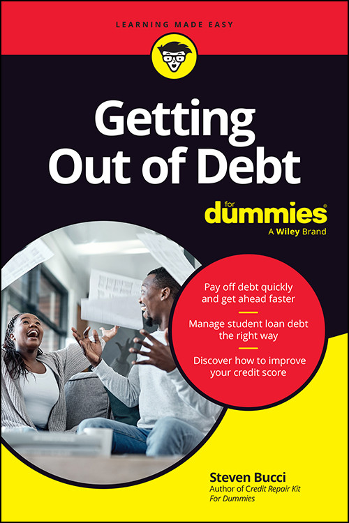 Getting Out Of Debt For Dummies 1st Edition Steven Bucci