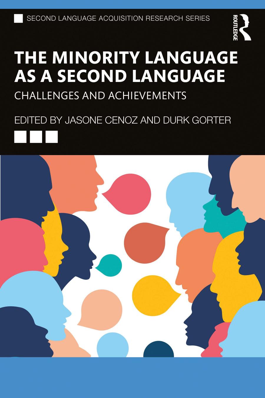 The Minority Language As A Second Language Challenges And Achievements Jasone Cenoz Durk Gorter
