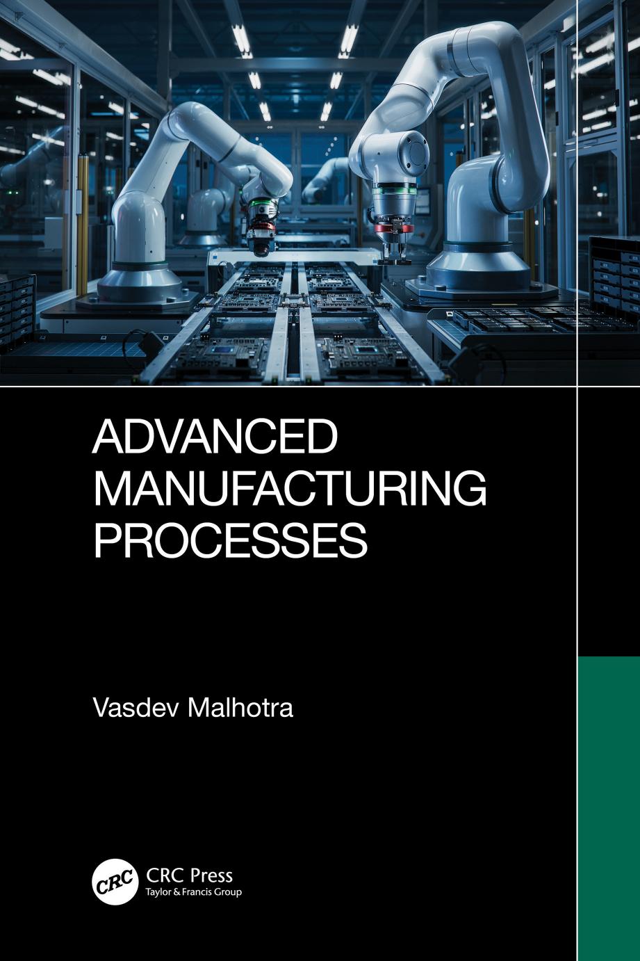 Advanced Manufacturing Processes Vasdev Malhotra
