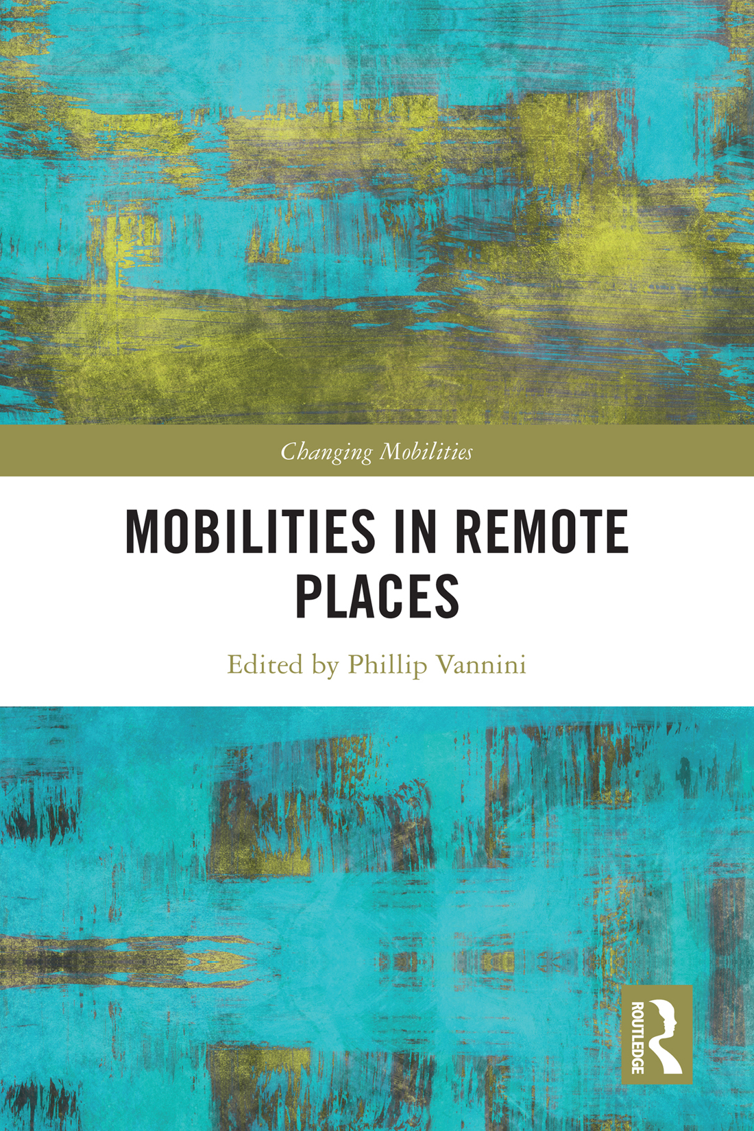 Mobilities In Remote Places Phillip Vannini