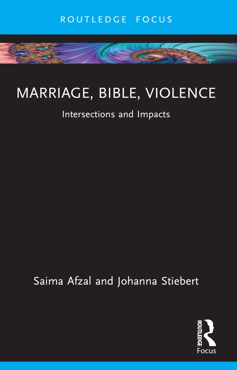 Marriage Bible Violence Intersections And Impacts Saima Afzal Johanna Stiebert