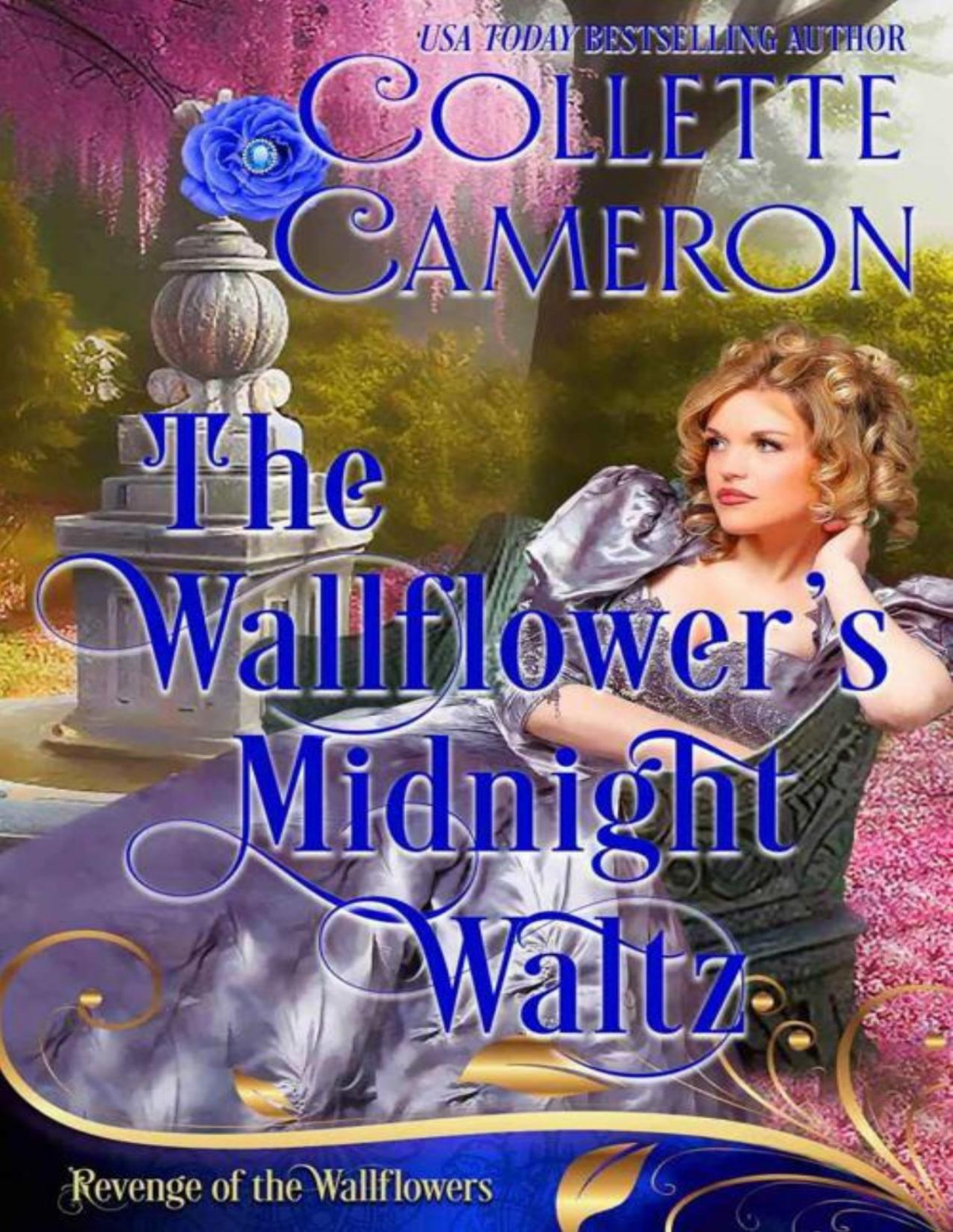 The Wallflowers Midnight Waltz A Romantic Opposites Attract Mystery Suspense Family Saga Regency Romance Collette Cameron Wallflowers Revenge Chronicles Of The Westbrook Brides