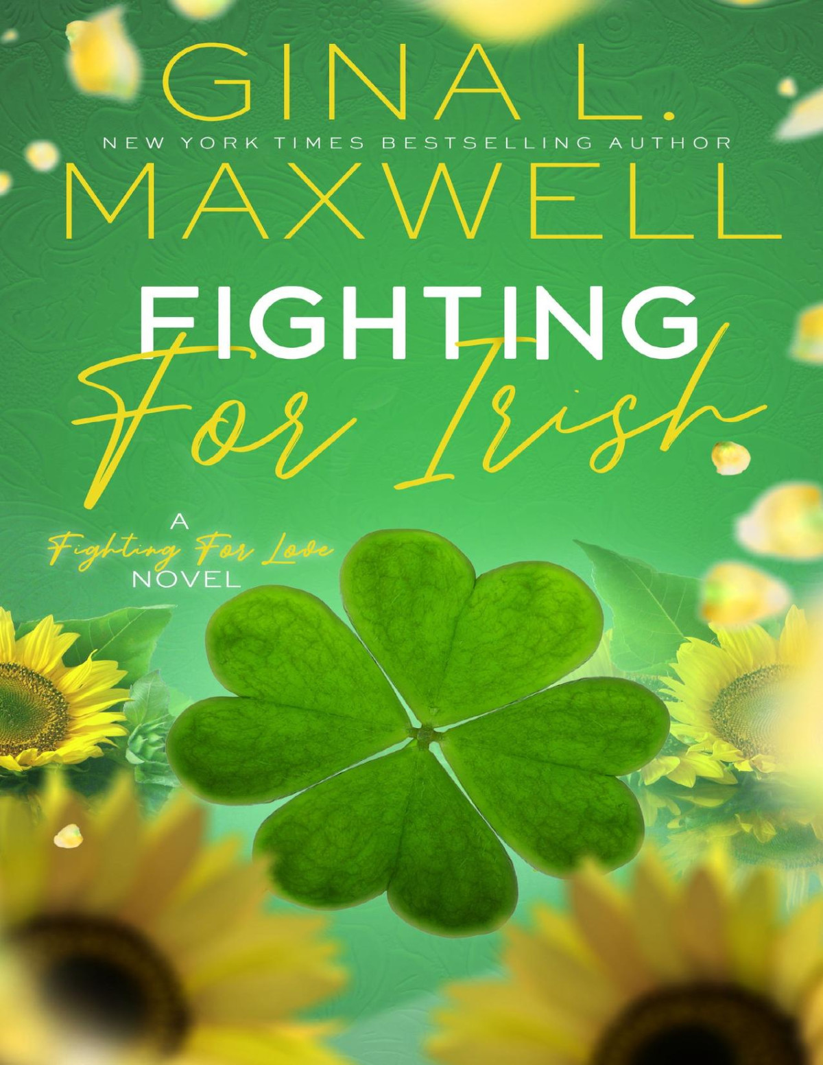 Fighting For Irish Ii Gina L Maxwell