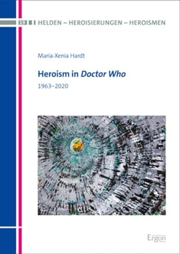 Heroism In Doctor Who Bilingual Mariaxenia Hardt