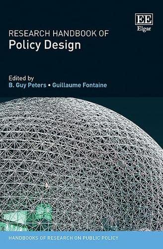 Research Handbook Of Policy Design B G Peters Guillaume Fontaine