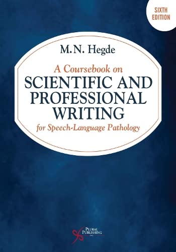 A Coursebook On Scientific And Professional Writing For Speechlanguage Pathology Mn Hegde