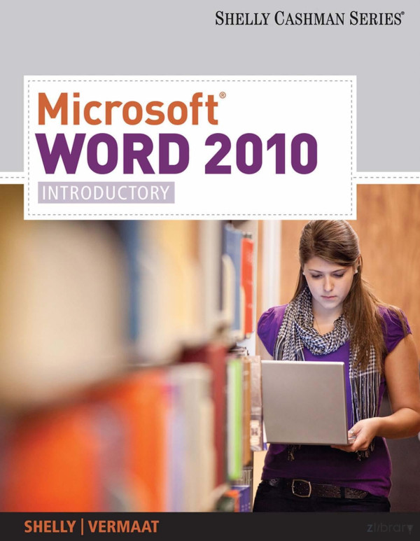 Word 2010 Introductory Gary B Shelly Misty E Vermaat