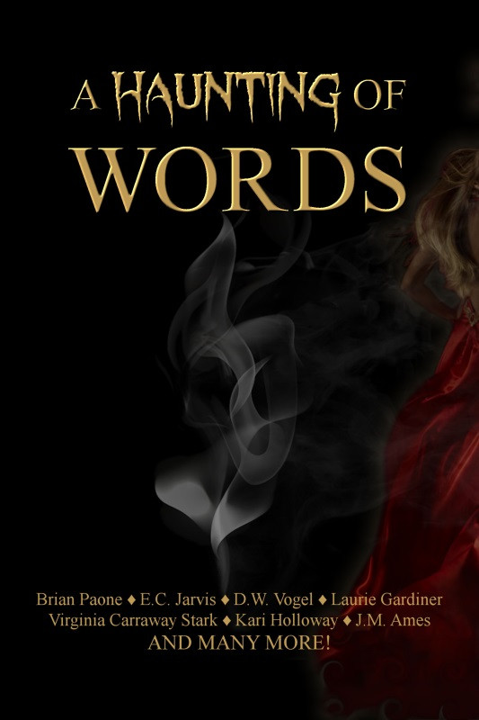 A Haunting Of Words Anthology Patricia Stover And Many More