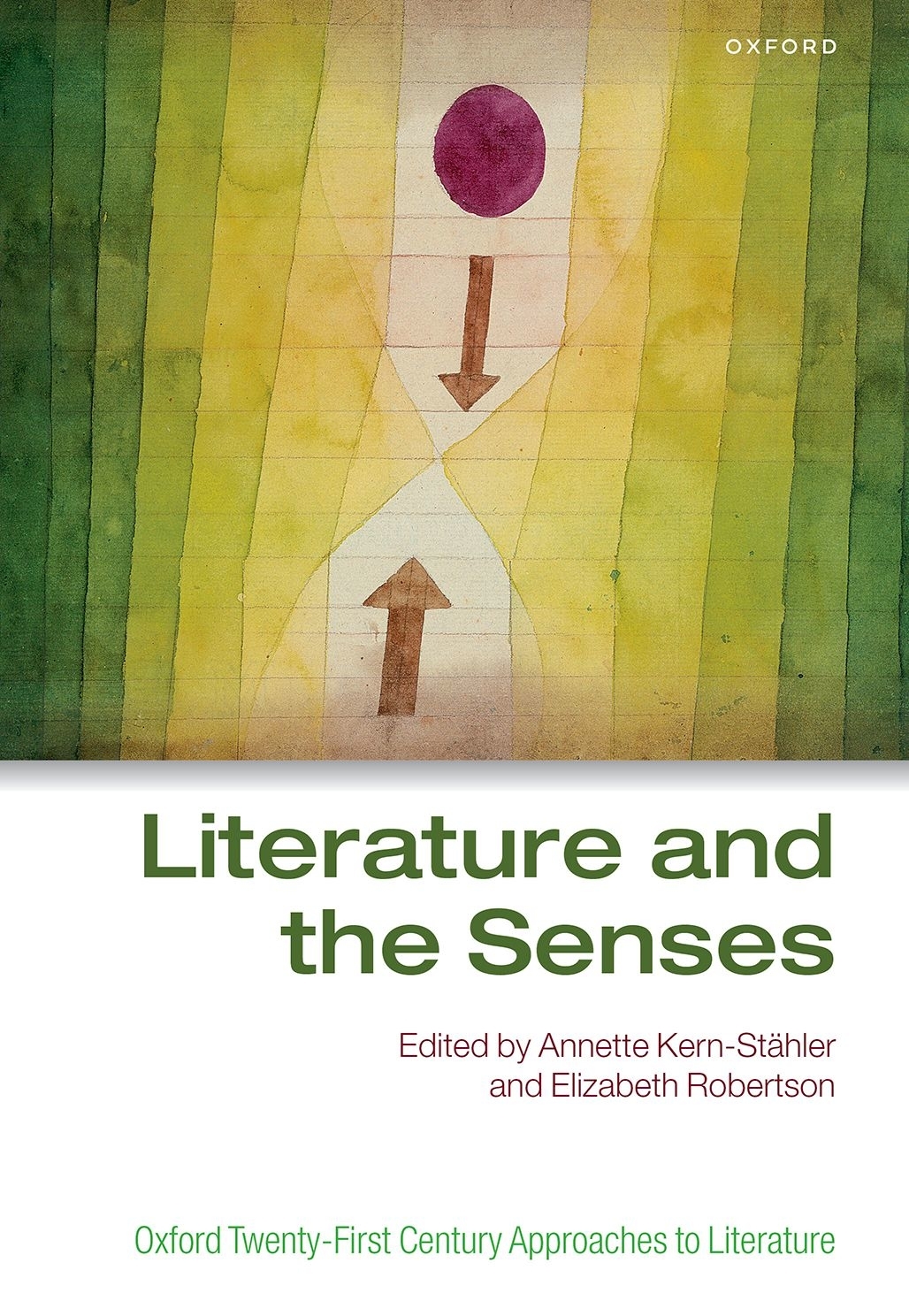 Literature And The Senses Annette Kernsthlerelizabeth Robertson Elizabeth Robertson