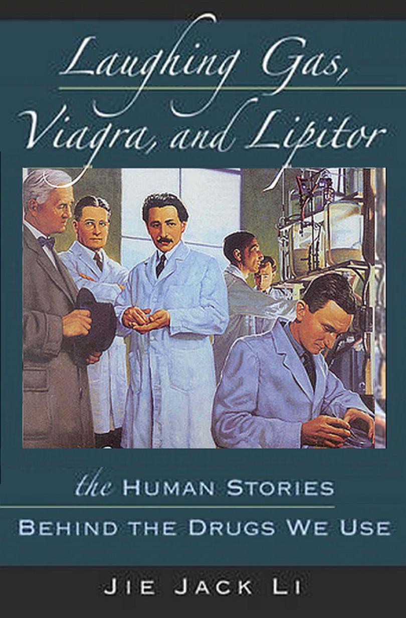Laughing Gas Viagra And Lipitor Illustrated Jie Jack Li