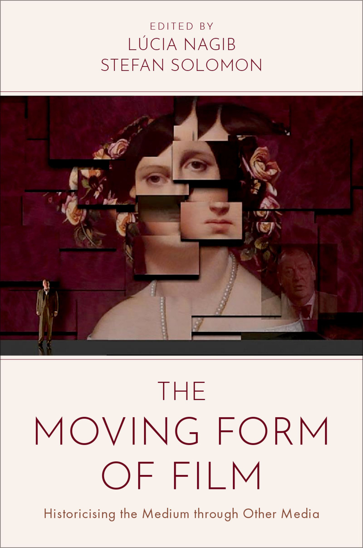 The Moving Form Of Film Lcia Nagibstefan Solomon