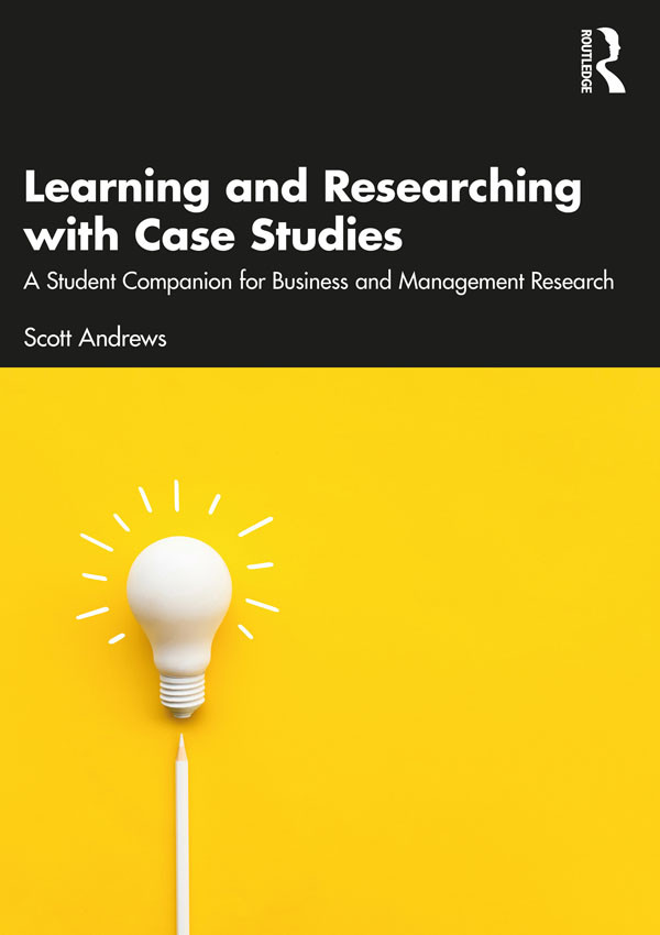 Learning And Researching With Case Studies Scott Andrews