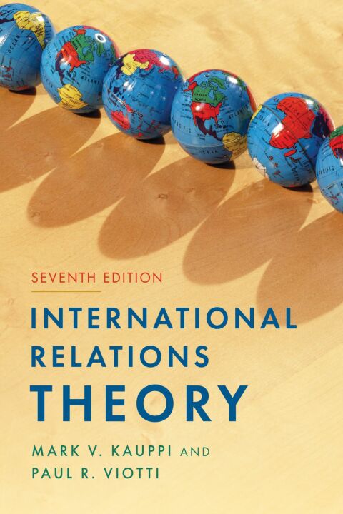 International Relations Theory 7th Edition Mark V Kauppi Paul R Viotti