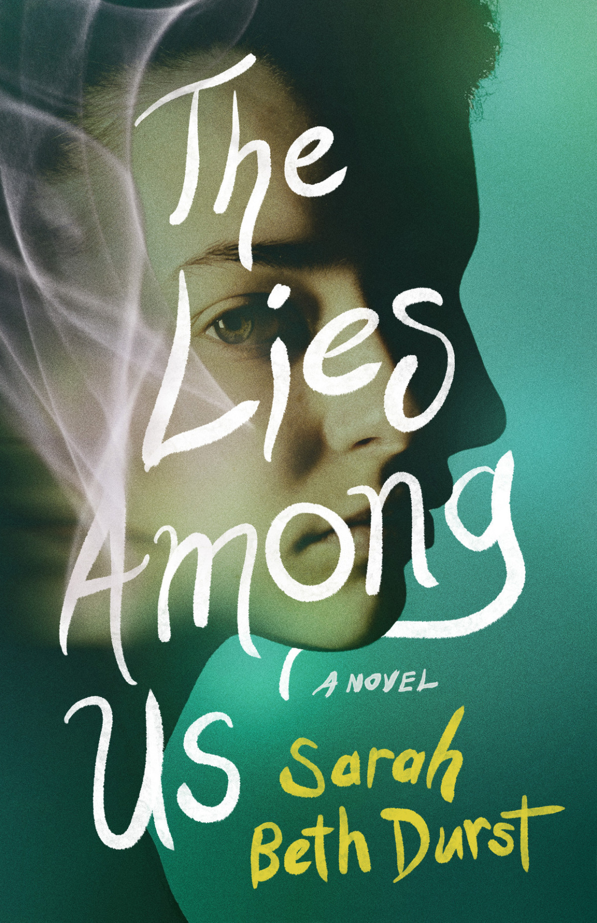 The Lies Among Us A Novel Sarah Beth Durst