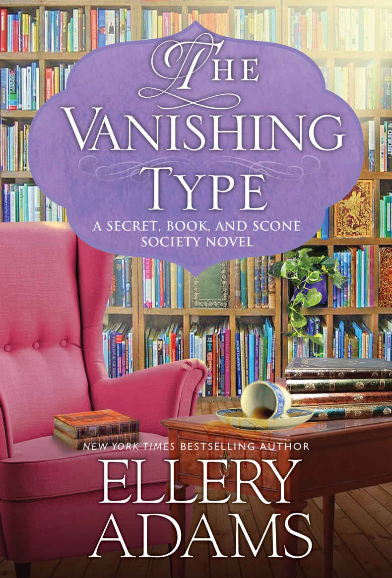 5 The Vanishing Type A Charming Bookish Cozy Mystery A Secret Book And Scone Society Novel Book 5 Ellery Adams