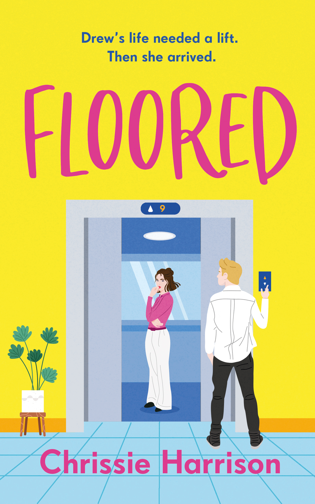 Floored The Charming And Hilarious Romantic Comedy Guaranteed To Give You A Lift Chrissie Harrison