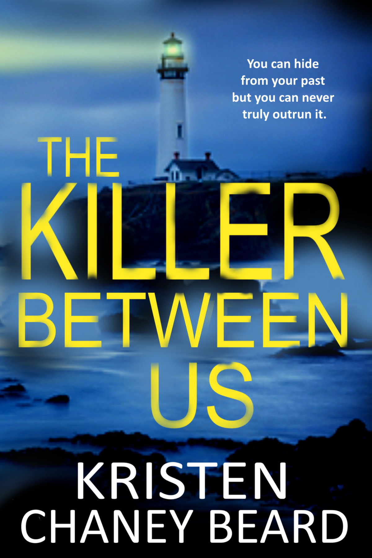The Killer Between Us Kristen Chaney Beard