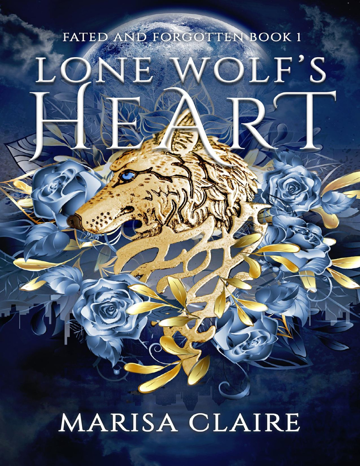 Lone Wolfs Heart Fated And Forgotten Book 1 Marisa Claire