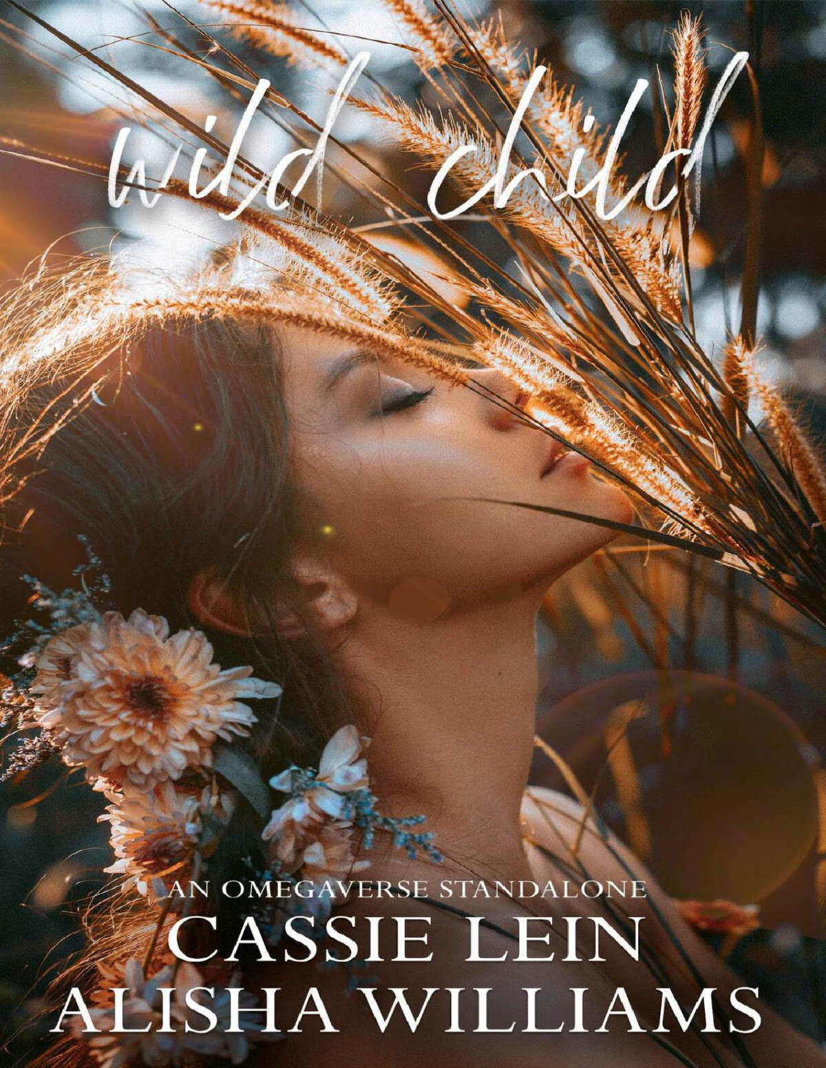 Wild Child 1st Edition Cassie Lein Alisha Williams