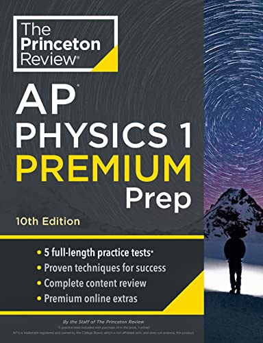 Princeton Review Ap Physics 1 Scanned Version Premium The Princeton Review