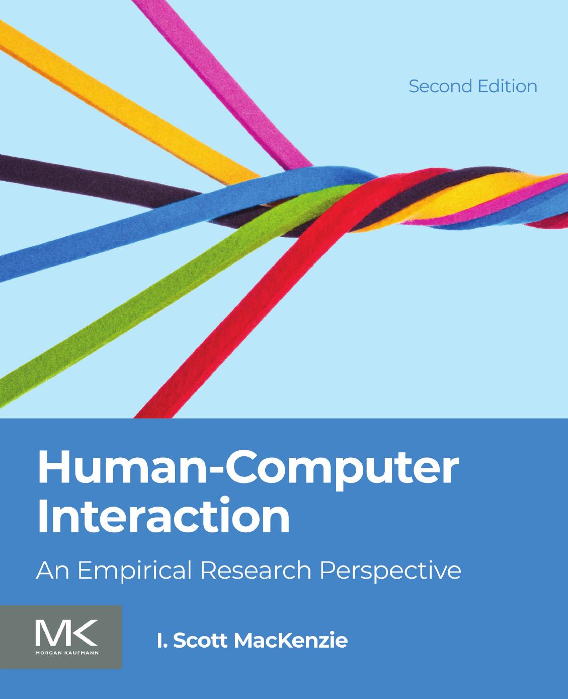 Humancomputer Interaction An Empirical Research Perspective I Scott Mackenzie