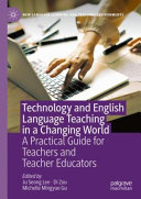 Technology And English Language Teaching In A Changing World Ju Seong Lee