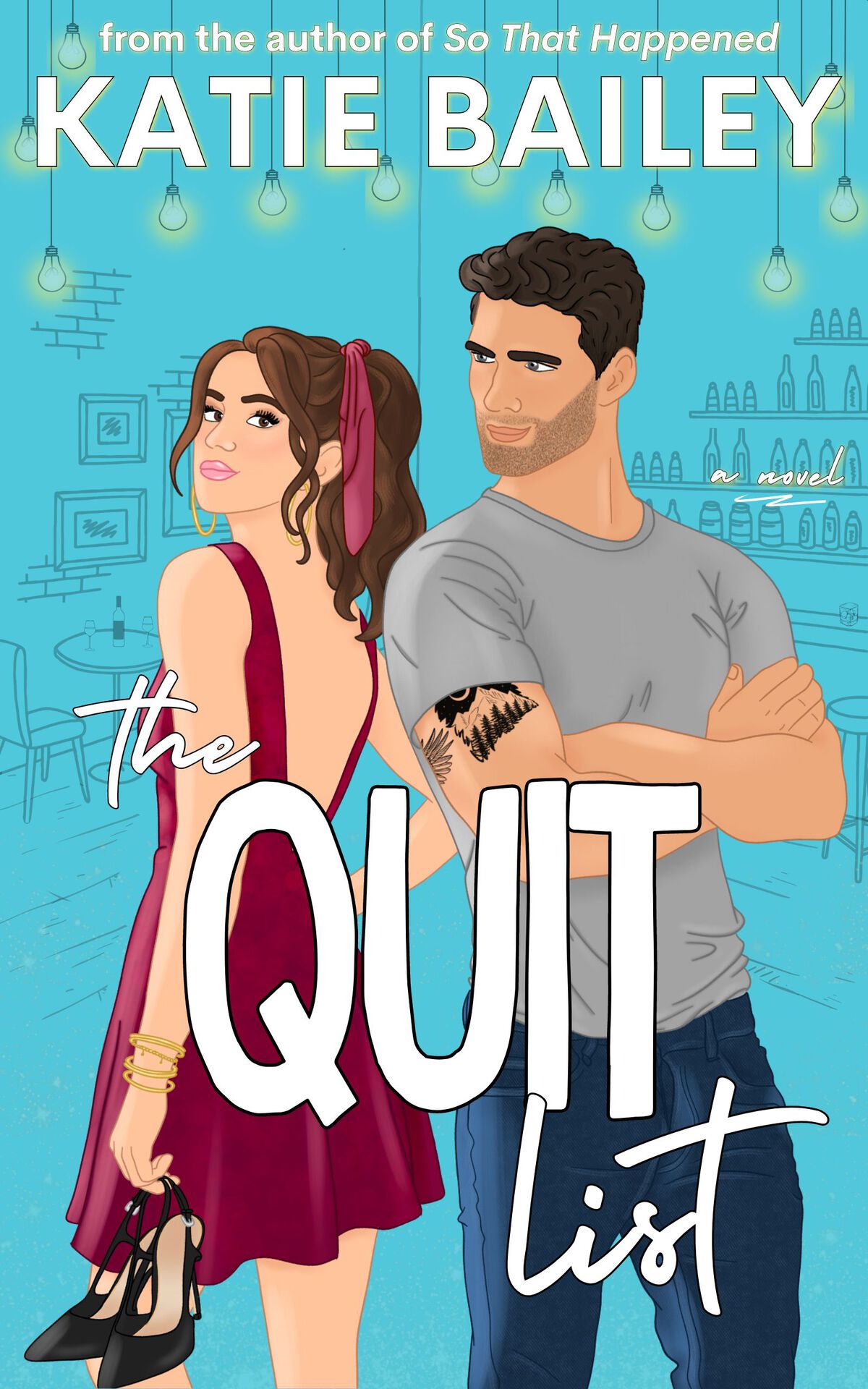 The Quit List Katie Bailey