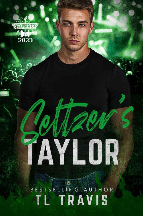 Seltzers Taylor Embrace The Fear Book 3 The Road To Rocktoberfest 2023 Tl Travis